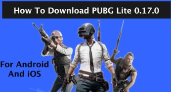 How To Download PUBG Mobile Lite 0.17.0 For Android And iOS